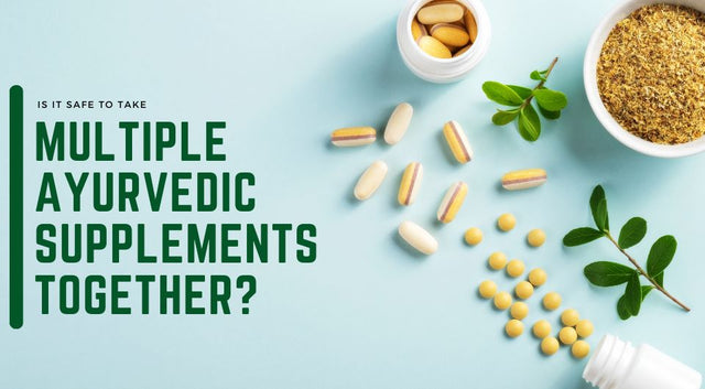 Multiple Ayurvedic Supplements
