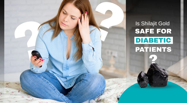 Is Shilajit Gold Safe for Diabetic Patients