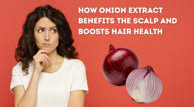 Benefits of Onion Hair Oil 