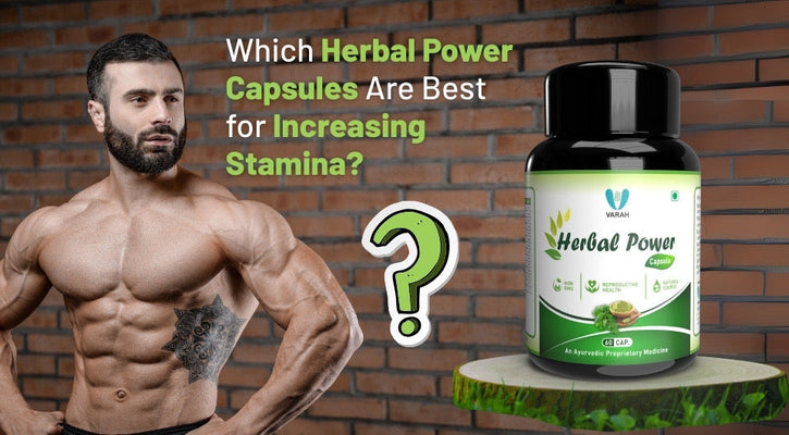 How Herbal Power Capsules Support Muscle Growth and Recovery