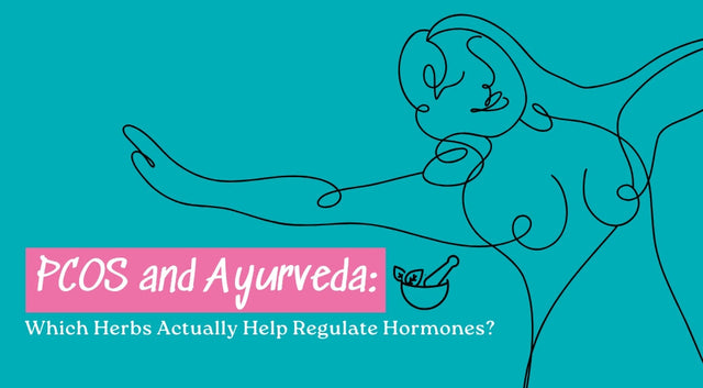 PCOS and Ayurveda