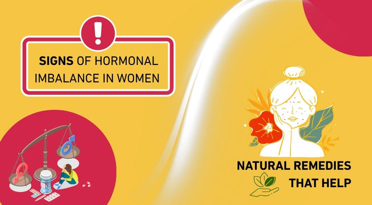 Signs of Hormonal Imbalance in Women and Natural Remedies That Help