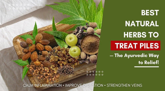  Herbs Piles Treatment- Varah