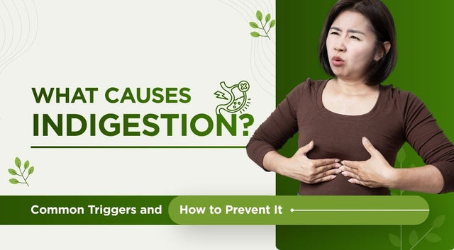 What Causes Indigestion? Common Triggers and How to Prevent It